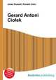 Gerard Antoni Ciolek, Jesse Russell,Ronald Cohn 
