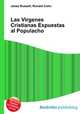 Las Virgenes Cristianas Expuestas al Populacho, Jesse Russell,Ronald Cohn 