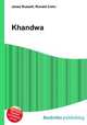 Khandwa, Jesse Russell,Ronald Cohn 