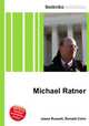 Michael Ratner, Jesse Russell,Ronald Cohn 
