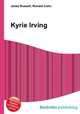 Kyrie Irving, Jesse Russell,Ronald Cohn 