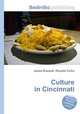 Culture in Cincinnati, Jesse Russell,Ronald Cohn 