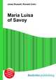 Maria Luisa of Savoy, Jesse Russell,Ronald Cohn 
