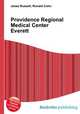 Providence Regional Medical Center Everett, Jesse Russell,Ronald Cohn 