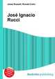 Jose Ignacio Rucci, Jesse Russell,Ronald Cohn 