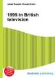 1999 in British television, Jesse Russell,Ronald Cohn 