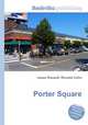 Porter Square, Jesse Russell,Ronald Cohn 