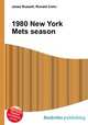 1980 New York Mets season, Jesse Russell,Ronald Cohn 
