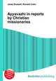 Ayyavazhi in reports by Christian missionaries, Jesse Russell,Ronald Cohn 