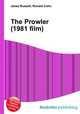 The Prowler (1981 film), Jesse Russell,Ronald Cohn 