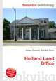 Holland Land Office, Jesse Russell,Ronald Cohn 