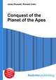 Conquest of the Planet of the Apes, Jesse Russell,Ronald Cohn 