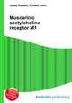 Muscarinic acetylcholine receptor M1, Jesse Russell,Ronald Cohn 