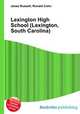 Lexington High School (Lexington, South Carolina), Jesse Russell,Ronald Cohn 