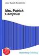 Mrs. Patrick Campbell, Jesse Russell,Ronald Cohn 
