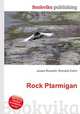 Rock Ptarmigan, Jesse Russell,Ronald Cohn 