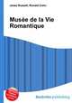 Musee de la Vie Romantique, Jesse Russell,Ronald Cohn 