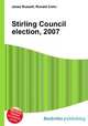 Stirling Council election, 2007, Jesse Russell,Ronald Cohn 