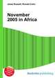 November 2005 in Africa, Jesse Russell,Ronald Cohn 