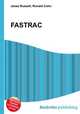 FASTRAC, Jesse Russell,Ronald Cohn 
