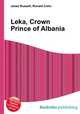 Leka, Crown Prince of Albania, Jesse Russell,Ronald Cohn 
