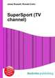 SuperSport (TV channel), Jesse Russell,Ronald Cohn 