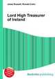 Lord High Treasurer of Ireland, Jesse Russell,Ronald Cohn 