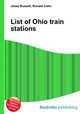 List of Ohio train stations, Jesse Russell,Ronald Cohn 