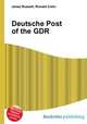 Deutsche Post of the GDR, Jesse Russell,Ronald Cohn 