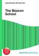 The Beacon School, Jesse Russell,Ronald Cohn 
