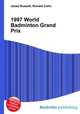 1997 World Badminton Grand Prix, Jesse Russell,Ronald Cohn 