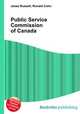 Public Service Commission of Canada, Jesse Russell,Ronald Cohn 