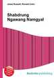 Shabdrung Ngawang Namgyal, Jesse Russell,Ronald Cohn 