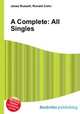 A Complete: All Singles, Jesse Russell,Ronald Cohn 