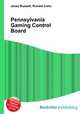 Pennsylvania Gaming Control Board, Jesse Russell,Ronald Cohn 
