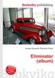 Eliminator (album), Jesse Russell,Ronald Cohn 