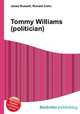 Tommy Williams (politician), Jesse Russell,Ronald Cohn 