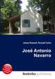Jose Antonio Navarro, Jesse Russell,Ronald Cohn 