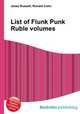 List of Flunk Punk Ruble volumes, Jesse Russell,Ronald Cohn 