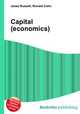 Capital (economics), Jesse Russell,Ronald Cohn 