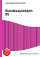 Bundesautobahn 95, Jesse Russell,Ronald Cohn 