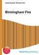 Birmingham Fire, Jesse Russell,Ronald Cohn 