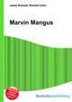 Marvin Mangus, Jesse Russell,Ronald Cohn 