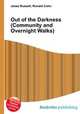 Out of the Darkness (Community and Overnight Walks), Jesse Russell,Ronald Cohn 