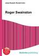 Roger Swainston, Jesse Russell,Ronald Cohn 