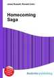 Homecoming Saga, Jesse Russell,Ronald Cohn 