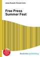 Free Press Summer Fest, Jesse Russell,Ronald Cohn 