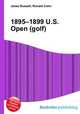 1895–1899 U.S. Open (golf), Jesse Russell,Ronald Cohn 