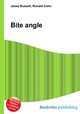 Bite angle, Jesse Russell,Ronald Cohn 