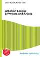 Albanian League of Writers and Artists, Jesse Russell,Ronald Cohn 